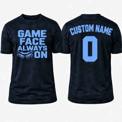 Game Face Always On